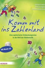 Komm mit ins Zahlenland af Gerhard Friedrich