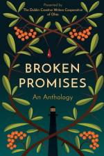 Broken Promises: An Anthology af J. Levesque