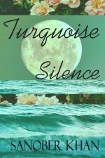 Turquoise Silence af Sanober Khan