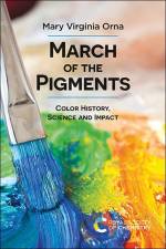 March of the Pigments af Mary Virginia Orna