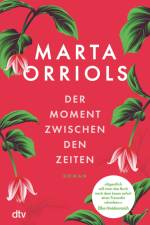 Der Moment zwischen den Zeiten af Marta Orriols