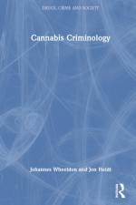 Wheeldon, J: Cannabis Criminology