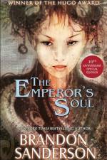 The Emperor's Soul - The 10th Anniversary Special Edition af Brandon Sanderson
