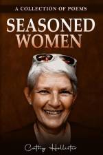 Seasoned Women af Cathy Hollister