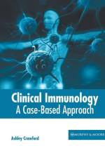 Clinical Immunology: A Case-Based Approach af Ashley Crawford
