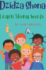 Dzidza Shona: Learn Shona Words af Chido Taruvinga