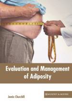 Evaluation and Management of Adiposity af Jamie Churchill