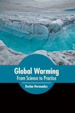 Global Warming: From Science to Practice