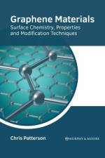 Graphene Materials: Surface Chemistry, Properties and Modification Techniques