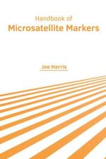 Handbook of Microsatellite Markers