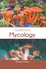 Handbook of Mycology
