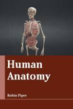 Human Anatomy af Robin Piper