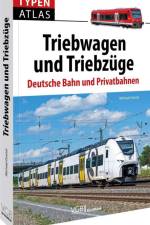 Typenatlas Triebwagen und Triebzüge af Michael Dostal