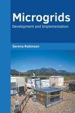 Microgrids: Development and Implementation af Serena Robinson