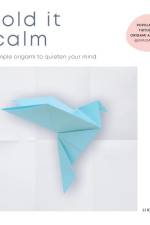 Fold It Calm af Li Kim Goh