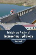Principles and Practices of Engineering Hydrology af Stacy Keach