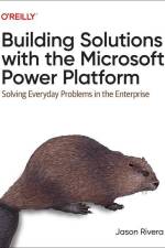 Building Solutions with the Microsoft Power Platform af Jason Rivera
