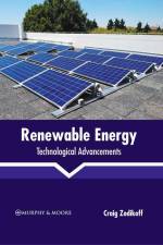 Renewable Energy: Technological Advancements af Craig Zodikoff