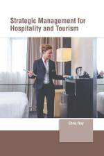 Strategic Management for Hospitality and Tourism af Chris Ray
