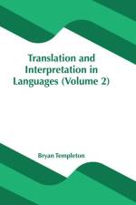 Translation and Interpretation in Languages (Volume 2) af Bryan Templeton