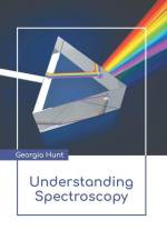 Understanding Spectroscopy af Georgia Hunt