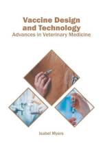 Vaccine Design and Technology: Advances in Veterinary Medicine af Isabel Myers