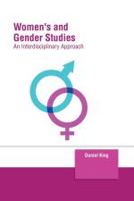 Women's and Gender Studies: An Interdisciplinary Approach