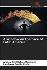 A Window on the Face of Latin America af Andrés Ariel Robles Barrantes
