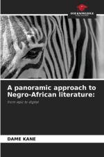 A panoramic approach to Negro-African literature: af Dame Kane