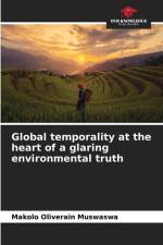 Global temporality at the heart of a glaring environmental truth af Makolo Oliverain Muswaswa