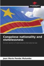 Congolese nationality and statelessness af Jean Marie Pembe Mulumba