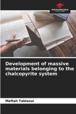Development of massive materials belonging to the chalcopyrite system af Meftah Tablaoui