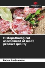 Histopathological assessment of meat product quality af Rahma Guelmamene