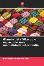 Giambatista Viko ou o espaço de uma medialidade intermédia af Nicodeme Bondo Mulunda