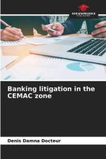 Banking litigation in the CEMAC zone af Denis Damna Docteur