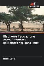 Risolvere l'equazione agroalimentare nell'ambiente saheliano af Matar Gaye