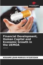 Financial Development, Human Capital and Economic Growth in the UEMOA af Kouame Jean-Marius N'Guessan