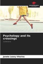 Psychology and its crossings af Janete Leony Vitorino