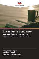 Examiner le contraste entre deux romans : af Maryam Kargar