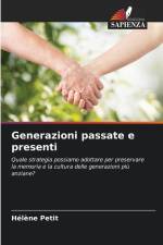 Generazioni passate e presenti af Hélène Petit