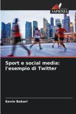 Sport e social media: l'esempio di Twitter af Kevin Bakari