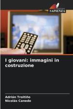 I giovani: immagini in costruzione af Adrián Troitiño