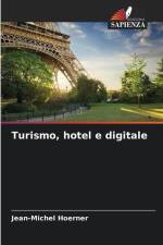 Turismo, hotel e digitale af Jean-Michel Hoerner