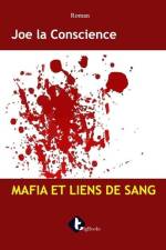 Mafia Et Liens de Sang: 1 af Joe La Conscience