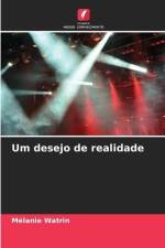 Um desejo de realidade af Mélanie Watrin