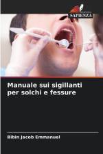 Manuale sui sigillanti per solchi e fessure af Bibin Jacob Emmanuel