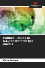 Political issues in S.L.Tansi's first two novels af Chika Ogonwa