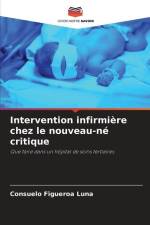 Intervention infirmière chez le nouveau-né critique af Consuelo Figueroa Luna