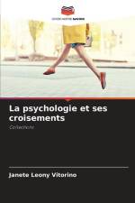 La psychologie et ses croisements af Janete Leony Vitorino