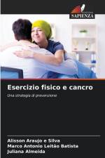 Esercizio fisico e cancro af Alisson Araujo E Silva